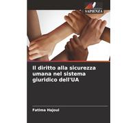 Il diritto alla sicurezza umana nel sistema giuridico dell'UA
