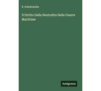 Il Diritto Della Neutralita Nelle Guerre Marittime