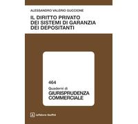 Il diritto privato dei sistemi di garanzia dei depositanti