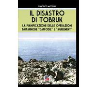 Il Disastro Di Tobruk