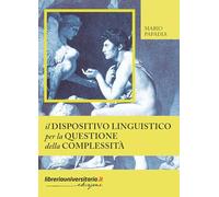 Il dispositivo linguistico per la questione della complessità