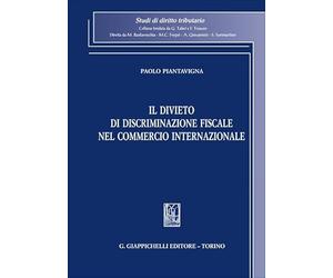 Il divieto di discriminazione fiscale nel commercio internazionale