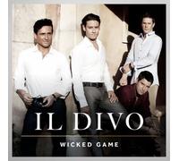 Il Divo - Wicked Game [Import]