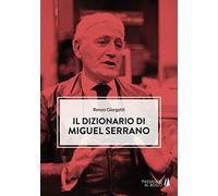 Il dizionario di Miguel Serrano
