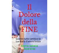 Il Dolore della FINE: Quando tutto cambia e la tua storia d'amore finisce