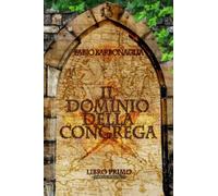 Il Dominio Della Congrega