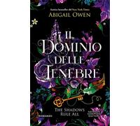 Il dominio delle tenebre. The Shadows Rule All - Abigail Owen - Newton Compton Editori - ebook (ePub) - Livre