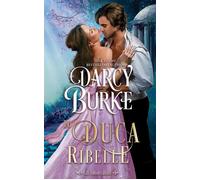 Il Duca Ribelle - Darcy Burke - Auto-Édition - ebook (ePub) - Livre