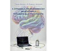 IL DYNAMICAL NEUROFEEDBACK® NEUROPTIMAL® INTEGRATO ALLA PSICOTERAPIA