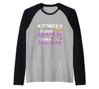 Il en Faut Beaucoup pour être Un Enseignant drôle Manche Raglan
