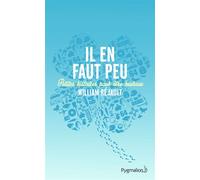 Il en faut peu: Petites histoires pour être heureux