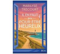 Il En Faut Peu Pour Être Heureux