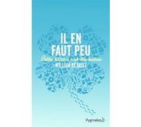 Il en faut peu William Réjault (Auteur)