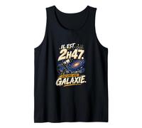 Il Est 2H47 Encore Une Galaxie Humour Astronome Ciel Profond Débardeur
