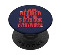 Il est 5 Heures Partout où Je suis retraité Retraite Estivale PopSockets PopGrip Adhésif