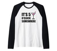 Il est 5 Heures, Quelque Part, des Vacances Amusantes, Un Happy Hour à Boire Manche Raglan