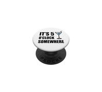 Il est 5 Heures, Quelque Part, des Vacances Amusantes, Un Happy Hour à Boire PopSockets PopGrip Adhésif