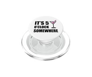 Il est 5 Heures, Quelque Part, des Vacances Amusantes, Un Happy Hour à Boire PopSockets PopGrip pour MagSafe