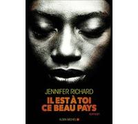Il est à toi ce beau pays Jennifer Richard (Auteur)