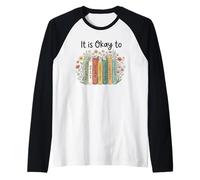 Il est Acceptable de Prendre Soin de soi des Livres de Bien-être Mental Manche Raglan