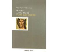 Il est avec nous tous les jours Bouchex mgr (Auteur)