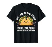 Il est Bon de se désagréger des Tacos T-Shirt