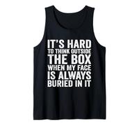 Il est Difficile de Penser en Dehors de la boîte Quand Mon Visage est Toujours Débardeur