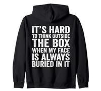 Il est Difficile de Penser en Dehors de la boîte Quand Mon Visage est Toujours Sweat à Capuche