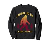 Il est Difficile de trouver Un frère comme celui-ci Avant la fête des pères Bigfoot Sweatshirt