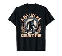 Il est Difficile de trouver Un Gars comme Moi Bigfoot - Funny Cryptid Vibe T-Shirt
