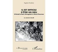 Il est difficile d'être un Dieu: d'Arkadi et Boris Strougatski et Alexeï Guerman Le scénario interdit