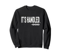 IL EST GÉRÉ par Dieu Texte Mignon conçu Sweatshirt