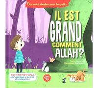 Il Est Grand Comment Allah ?