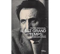 Il est grand temps - autobiographies
