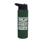 Il est impossible de gagner un argument avec une personne stupide W/GD Stainless Steel Insulated Water Bottle