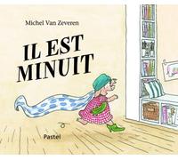 il est minuit