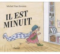 Il Est Minuit