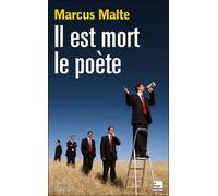 Il est mort le poete - Marcus Malte - La Tengo - broché - Roman