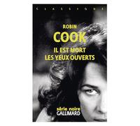 Il est mort les yeux ouverts