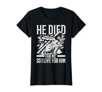 Il est mort pour moi, alors je vis pour lui, croyant chrétien T-Shirt