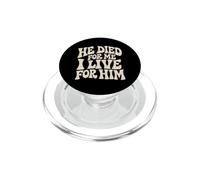 Il est Mort pour Moi, Je vis pour Lui, Adoration chrétienne, Écriture PopSockets PopGrip pour MagSafe
