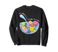 Il est Normal de Ressentir Toutes Les Sensations d'auto-Compassion émotion Girls Sweatshirt