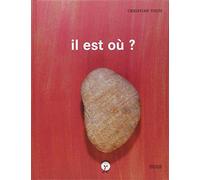 Il est où?