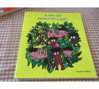 il est où mon p'tit loup !