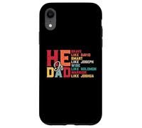 Il est Papa, Courageux, comme David, Intelligent, comme Joseph, Sage Coque pour iPhone XR