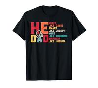 Il est Papa, Courageux, comme David, Intelligent, comme Joseph, Sage T-Shirt