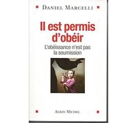 Il est permis d'obéir: L'obéissance n'est pas la soumission