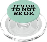 Il est Possible de ne Pas être OK Sensibilisation à la santé mentale PopSockets PopGrip pour MagSafe