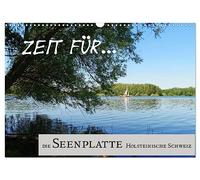 Il est temps de... la région des lacs de la Suisse du Holstein, Version française (Calendrier mural 2026 DIN A3 portrait), Calendrier CALVENDO mensuel