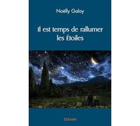 Il est temps de rallumer les étoiles